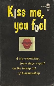 Unknown Binding Kiss Me, You Fool Book