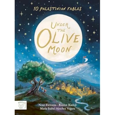 Under the Olive Moon: Written by the bestselling author of Little People Big Dreams