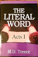 The Literal Word: Acts II : Chapters 1-14 1560437790 Book Cover