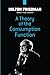 A Theory of the Consumption Function