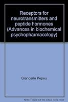 Receptors for neurotransmitters and peptide hormones (Advances in biochemical psychopharmacology) 0890044082 Book Cover