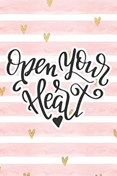 Paperback Open Your Heart: Pink Notebook with Hearts & Love Quote Book