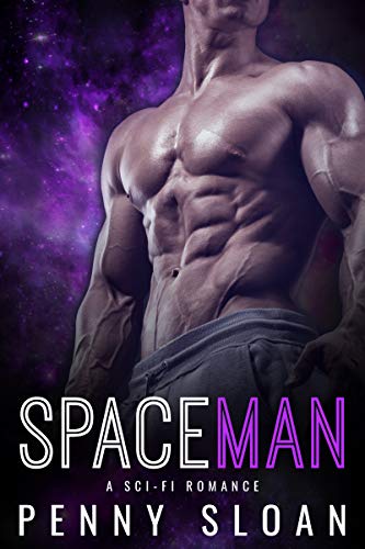 Amazon Space Man A Sci Fi Romance English Edition Kindle Edition By Sloan Penny Genre Fiction Kindleストア