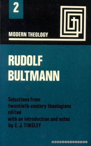 Bultmann Rudolf Bultmann 1884- (Modern theology): Bultmann, Rudolf Karl ...