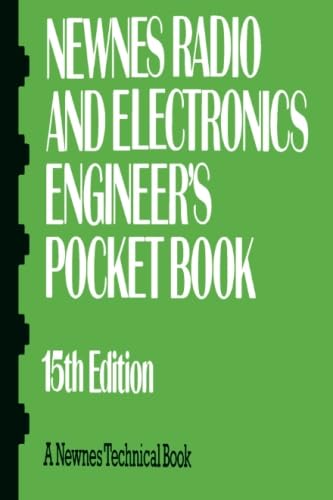 Newnes Radio and Electronics Engineer's Pocket Book: Revised by the Editorial Staff of Electronics Today International