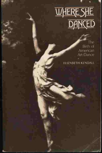 Amazon.com: Where She Danced: The Birth of American Art-Dance