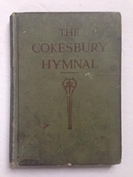 Hardcover The Cokesbury Hymnal For General Use In Religious Meetings Book