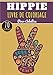 Livre de Coloriage Hippie: Pour Adultes de 40 Pages et Dessins Uniques à Colorier sur Les Hippies, Paix et Amour, Fleurs, Mandalas, Surf, Soleil et ... Anti Stress et Relaxation à la Maison.