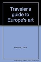 Traveler's Guide to Europe's Art, new revised edition B0006BN6MC Book Cover