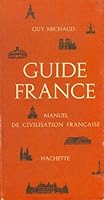 Guide France Manuel de Civilisation Francaise B001PV101G Book Cover
