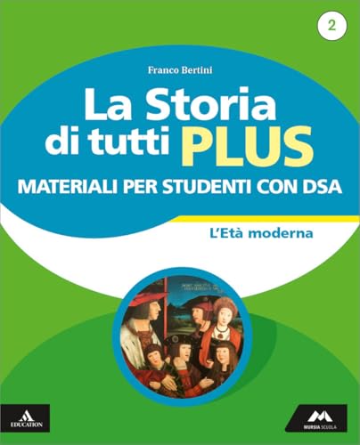 9788893243575 La storia di tutti plus. Strumenti per una didattica inclusiva. Per la Scuola media. Con e-book. Con espansione online (Vol. 2)