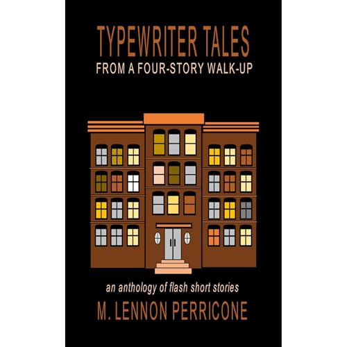 TYPEWRITER TALES FROM A FOUR-STORY WALK-UP by M. Lennon Perricone episode artwork