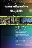 Business Intelligence Tools For Marketers A Complete Guide - 2020 Edition