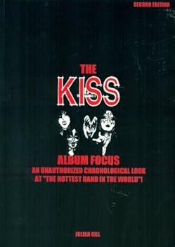 The Kiss Album Focus,  Vol. 3: Roar of Grease Paint, 1997-2006