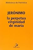 La perpetua virginidad de María