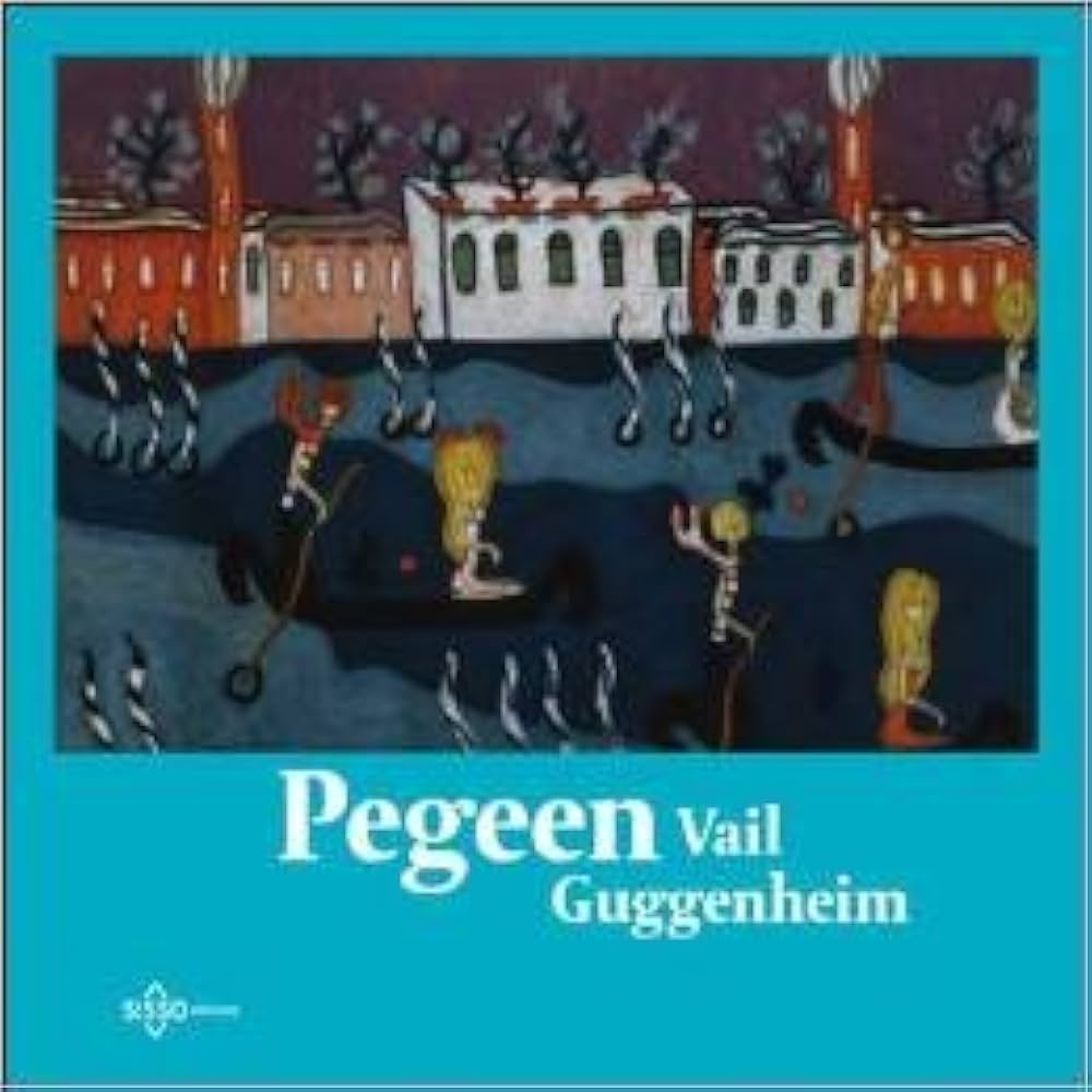 Pegeen vail guggenheim　ペギー・ベイル・グッゲンハイム Pegeen vail guggenheim : Amazon.ca: Books