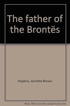 Hardcover The father of the Bronte¨s Book