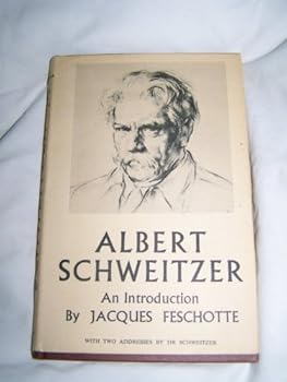 Unknown Binding ALBERT SCHWEITZER: AN INTRODUCTION. Trsl., J. Russell. [With 2 addresses by A. S Book