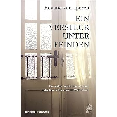 Ein Versteck unter Feinden