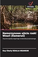 Namorzynowe ujscie rzeki Wouri (Kamerun) 6209281370 Book Cover