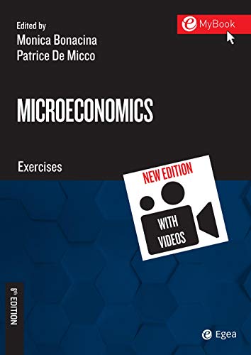 Microeconomics. Exercises - 6th edition (English Edition) Microeconomics. Exercises - 6th edition (English Edition)