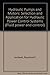 Hydraulic Pumps and Motors: Selection and Application for Hydraulic Power Control Systems (Fluid Power and Control)