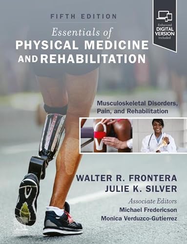 Essentials of Physical Medicine and Rehabilitation - E-BOOK: Musculoskeletal Disorders, Pain, and Re