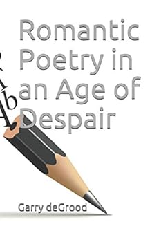 Paperback Romantic Poetry in an Age of Despair Book