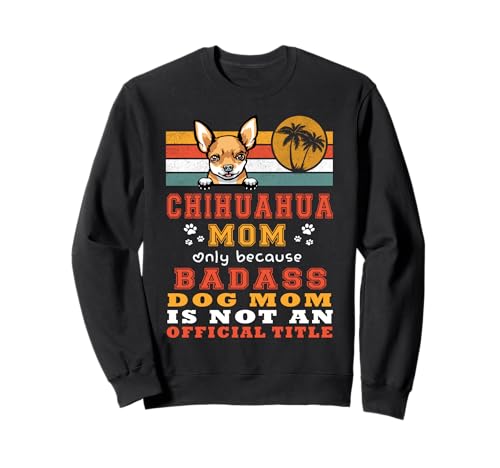 Chihuahua Mom Retro Vintage Funny Mama Puppy Dog Lover Felpa