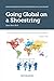 Going Global on a Shoestring: Global Expansion in the Software Industry on a Small Budget (International Business Development in the Software Industry)