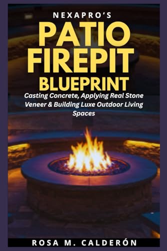 NexaPro’s FirePit Blueprint: Building Luxe Outdoor Spaces