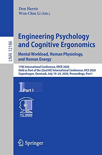 Buy Engineering Psychology and Cognitive Ergonomics. Mental Workload, Human Physiology, and Human Energy — BookShops.in