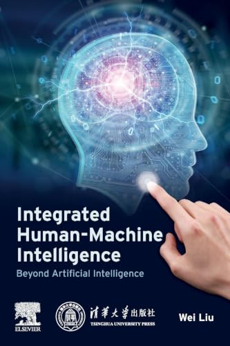 Integrated Human-Machine Intelligence: Beyond Artificial Intelligence view 2