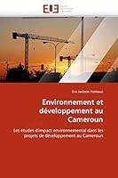 Environnement Et Da(c)Veloppement Au Cameroun 6131589798 Book Cover
