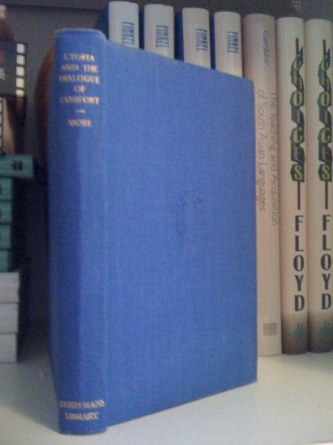 Utopia,: And a 'Dialogue of comfort' (Everyman'... B0007IWV6Q Book Cover