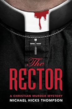 Paperback The Rector: A Christian Murder Mystery Book
