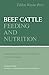 Beef Cattle Feeding and Nutrition