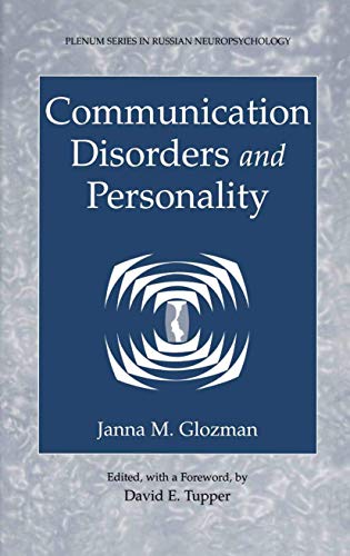 Communication Disorders and Personality (Plenum Series in Russian Neuropsychology)