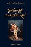 The Golden Gift of the Golden Lord: Prema Dhama Deva Stotram