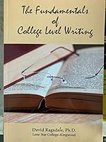 The Fundamentals of College Level Writing 1581526199 Book Cover