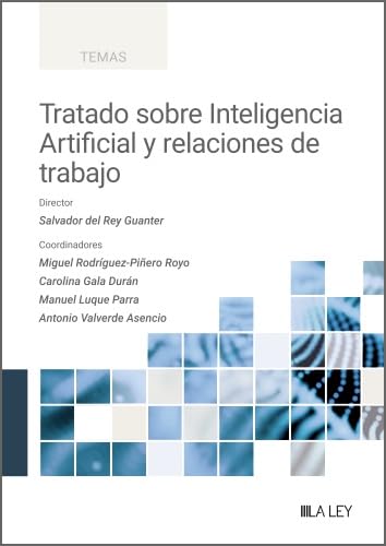 Tratado sobre Inteligencia Artificial y Relaciones de Trabajo