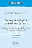 Techniques appliquées au traitement de l'eau - Génie de l'environnement...