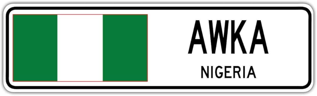 Awka, Nigeria Street Sign Nigerian Flag City Country Road Wall Gift Street Sign 4x16 inches