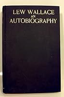 Lew Wallace: An Autobiography. (Vol II Only) B00DJU7UWY Book Cover