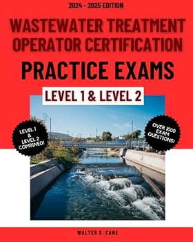 Paperback Wastewater Treatment Operator Certification Practice Exams: Level 1 and Level 2 Book