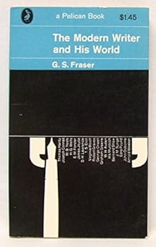 THE MODERN WRITER AND HIS WORLD