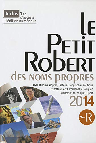 Le Petit Robert Noms Propres 2014 - Desk Edn (Encyclopedia) 2014