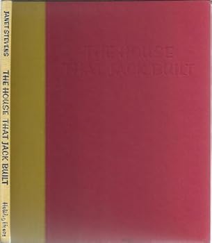 Hardcover The House That Jack Built: A Mother Goose Nursery Rhyme Book