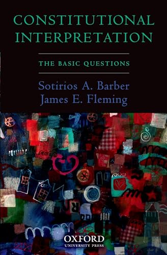 Constitutional Interpretation: The Basic Questions view 2