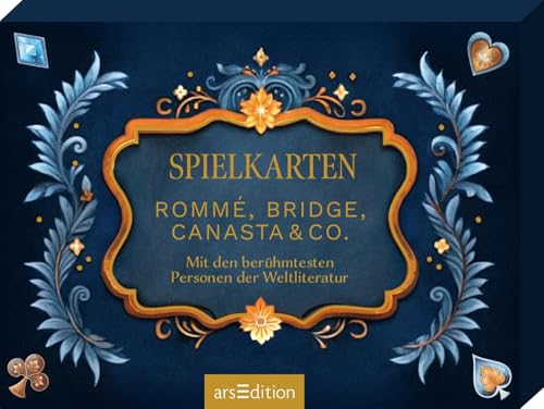Spielkarten. Rommé, Bridge, Canasta & Co.: Mit den berühmtesten Persons der Weltliteratur